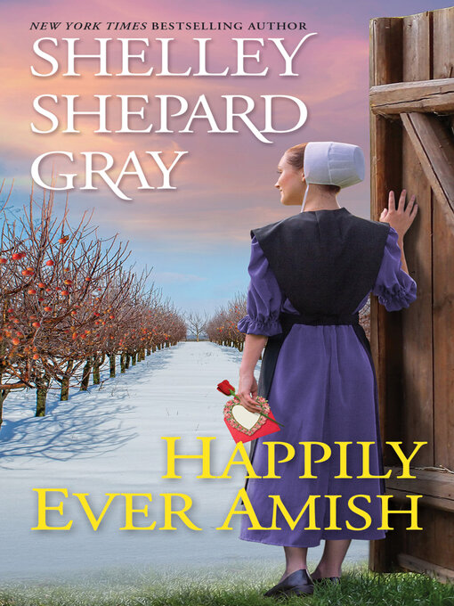 Title details for Happily Ever Amish by Shelley Shepard Gray - Available